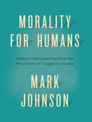 cover image of Morality for Humans